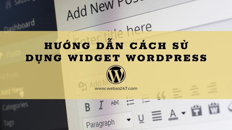 hướng dẫn sử dụng widget wordpress